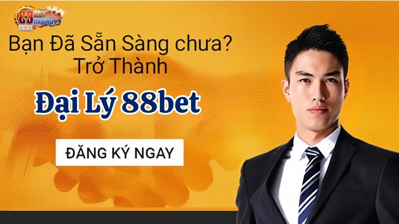 Hướng dẫn đăng ký để làm đại lý 88BET